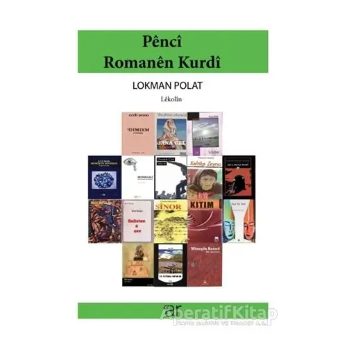 Penci Romanen Kurdi - Lokman Polat - Ar Yayınları