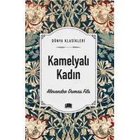 Kamelyalı Kadın - Alexandre Dumas Fils - Ema Kitap