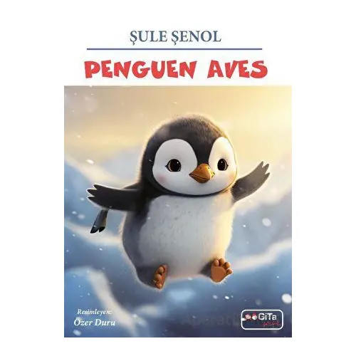 Penguen Aves - Şule Şenol - Gita Yayınları