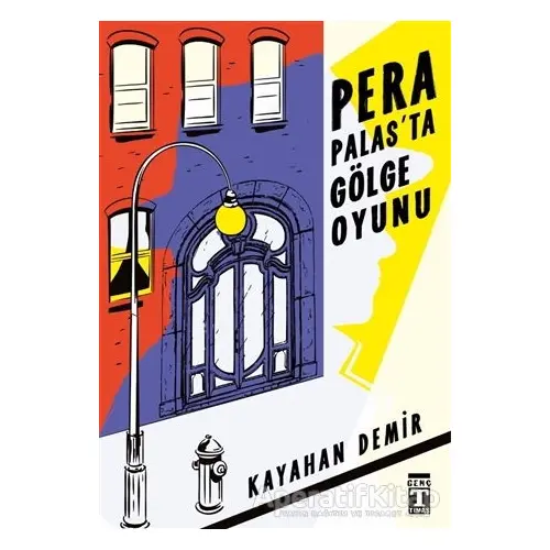 Pera Palasta Gölge Oyunu - Kayahan Demir - Genç Timaş