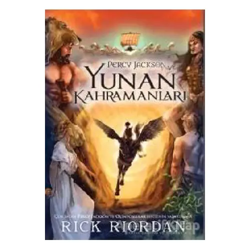 Percy Jackson ve Yunan Kahramanları - Rick Riordan - Doğan Egmont Yayıncılık