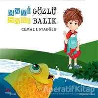 Mavi Gözlü Sarı Balık - Cemal Ustaoğlu - Verita Yayıncılık