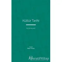 Kültür Tarihi - Peter Burke - Islık Yayınları