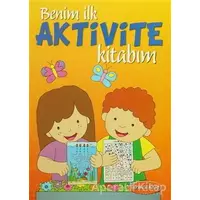 Benim İlk Aktivite Kitabım - Turuncu Kitap - Kolektif - Parıltı Yayınları