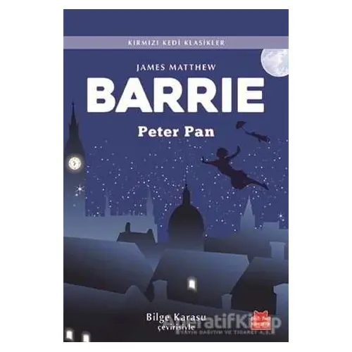 Peter Pan - James Matthew Barrie - Kırmızı Kedi Yayınevi