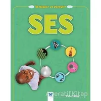 Ses - İlk Bilgiler ve Deneyler - Peter Riley - Mavi Kelebek Yayınları