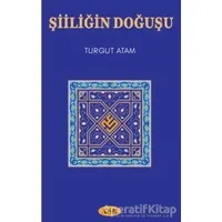 Şiiliğin Doğuşu - Turgut Atam - Asr Yayınları