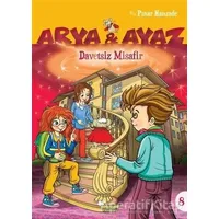 Davetsiz Misafir - Arya ve Ayaz 8 - Pınar Hanzade - Selimer Yayınları