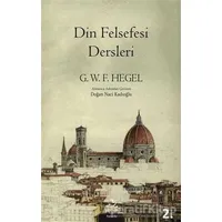 Din Felsefesi Dersleri - Georg Wilhelm Friedrich Hegel - Pinhan Yayıncılık