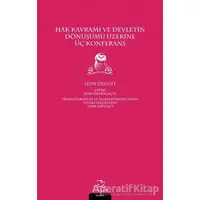 Hak Kavramı ve Devletin Dönüşümü Üzerine Üç Konferans - Leon Duguit - Pinhan Yayıncılık