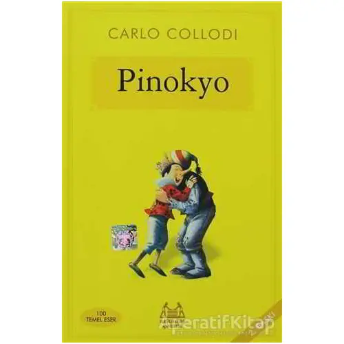Pinokyo - Carlo Collodi - Arkadaş Yayınları
