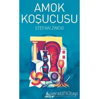 Amok Koşucusu - Stefan Zweig - Girdap Kitap