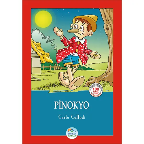 Pinokyo - Carlo Collodi - Maviçatı (Çocuk Klasikleri)