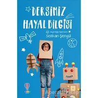 Dersimiz Hayal Bilgisi - Serkan Şengül - Dahi Çocuk Yayınları