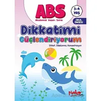 ABS 3-4 Yaş Dikkatimi Güçlendiriyorum - Buçe Dayı - Pinokyo Yayınları