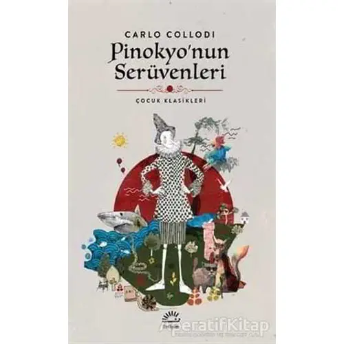 Pinokyonun Serüvenleri - Carlo Collodi - İletişim Yayınevi