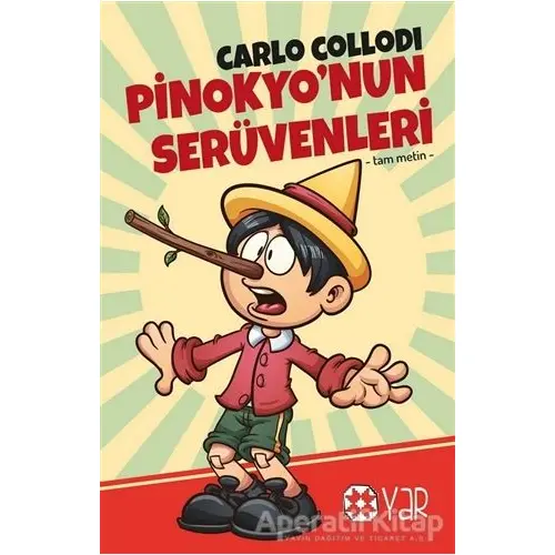 Pinokyo’nun Serüvenleri - Carlo Collodi - Yar Yayınları