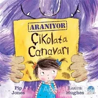 Çikolata Canavarı - Pip Jones - Martı Çocuk Yayınları