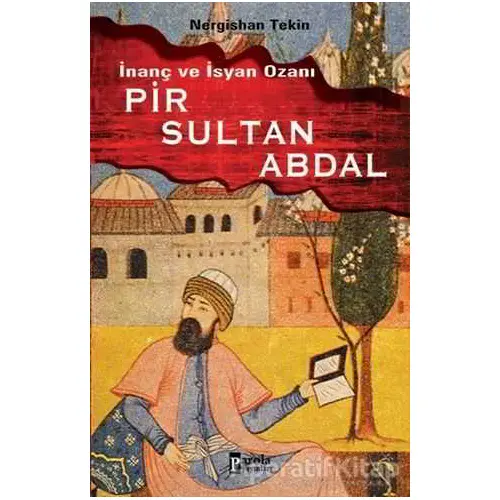 Pir Sultan Abdal - Nergishan Tekin - Parola Yayınları