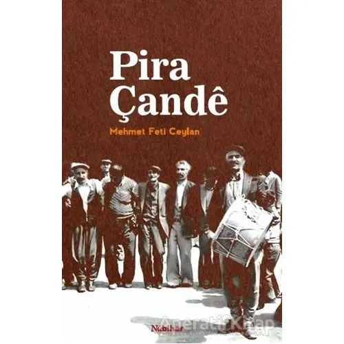 Pira Çande - Mehmet Feti Ceylan - Nubihar Yayınları