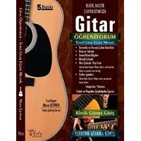 Gitar Öğreniyorum - Temel Gitar Eğitim Metodu - Musa Çetiner - Beste Yayınları