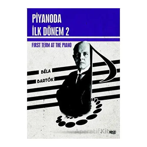 Piyanoda İlk Dönem 2 - Bela Bartok - Gece Kitaplığı