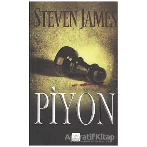 Piyon - Steven James - Kyrhos Yayınları