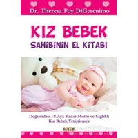 Kız Bebek Sahibinin El Kitabı - Theresa Foy DiGerenimo - Platform Yayınları