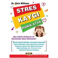 Stres Kaygı Panik Atak - Chris Williams - Platform Yayınları