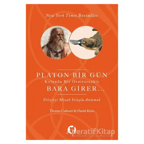 Platon Bir Gün Kolunda Bir Ornitorenkle Bara Girer - Daniel Klein - Aylak Kitap