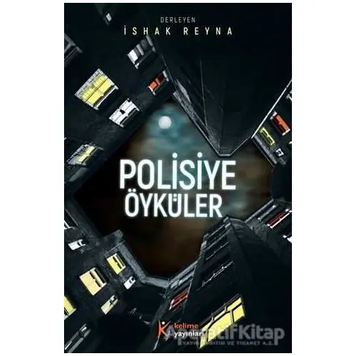 Polisiye Öyküler - Kolektif - Kelime Yayınları