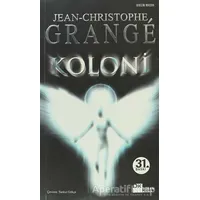 Koloni - Jean-Christophe Grange - Doğan Kitap