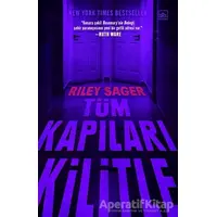 Tüm Kapıları Kilitle - Riley Sager - İthaki Yayınları