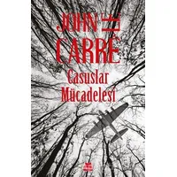 Casuslar Mücadelesi - John Le Carre - Kırmızı Kedi Yayınevi