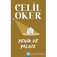 Yenik ve Yalnız - Celil Oker - Altın Kitaplar