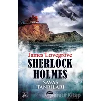 Sherlock Holmes - Savaş Tanrıları - James Lovegrove - Martı Yayınları