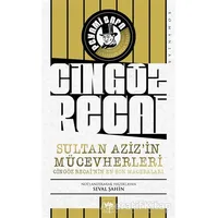 Cingöz Recai Sultan Azizin Mücevherleri - Peyami Safa - Ötüken Neşriyat