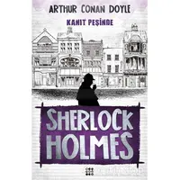 Sherlock Holmes - Kanıt Peşinde - Sir Arthur Conan Doyle - Dokuz Yayınları