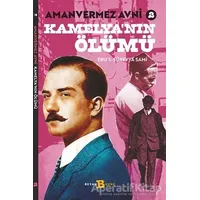 Kamelyanın Ölümü - Amanvermez Avni 2 - Ebus Süreyya Sami - Beyan Yayınları