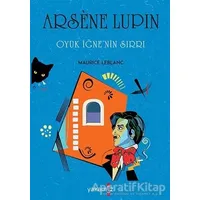 Oyuk İğnenin Sırrı - Arsene Lupin - Maurice Leblanc - Yakamoz Yayınevi