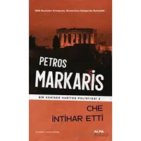 Che İntihar Etti - Petros Markaris - Alfa Yayınları