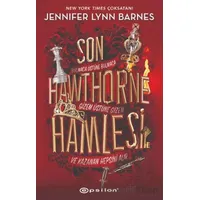 Son Hawthorne Hamlesi - Jennifer Lynn Barnes - Epsilon Yayınevi