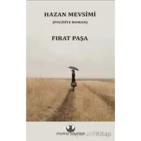 Hazan Mevsimi - Fırat Paşa - Myrina Yayınları
