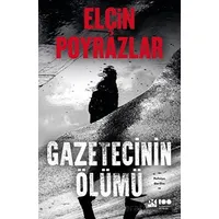 Gezetecinin Ölümü - Elçin Poyrazlar - Doğan Kitap