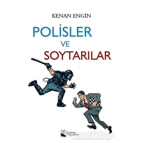 Polisler ve Soytarılar - Kenan Engin - Karina Yayınevi