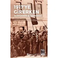 1917’ye Girerken - Aleksandr Şliyapnikov - Yazılama Yayınevi