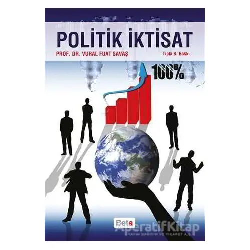 Politik İktisat - Vural Fuat Savaş - Beta Yayınevi