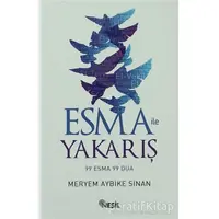 Esma ile Yakarış - Meryem Aybike Sinan - Nesil Yayınları