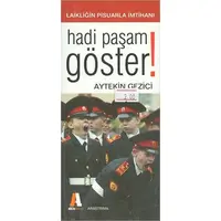 Haydi Paşam Göster - Aytekin Gezici - Akis Kitap