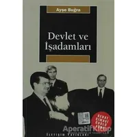 Devlet ve İşadamları - Ayşe Buğra - İletişim Yayınevi